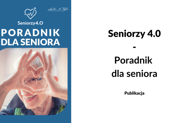 Banner z okładką publikacji pt. Seniorzy 4.0 Poradnik dla seniora